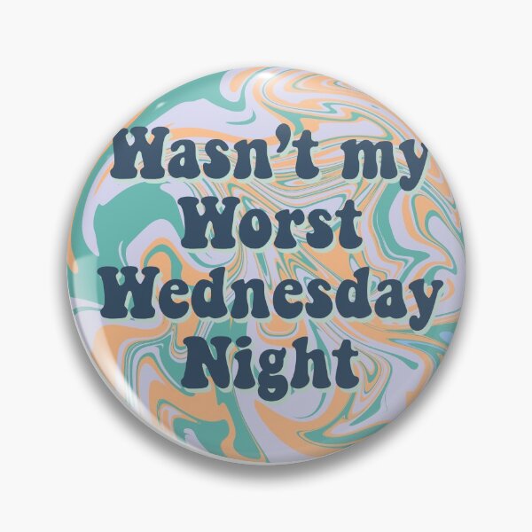 Item preview, Wasn’t my worst Wednesday night SNL  designed and sold by ellenugget.