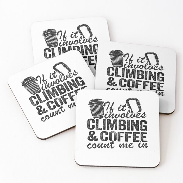 Item preview, If It Involves Climbing & Coffee Count Me In Funny Climbing designed and sold by Stronzi.