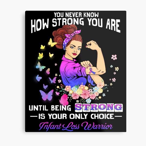 Item preview, Infant Loss Warrior You Never Know How Strong You Are designed and sold by largellie.
