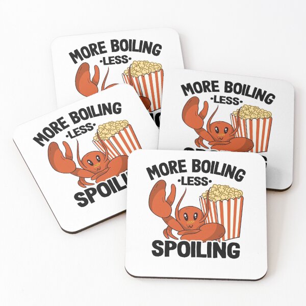 Item preview, More Boiling Less Spoiling Funny Crawfish designed and sold by Stronzi.