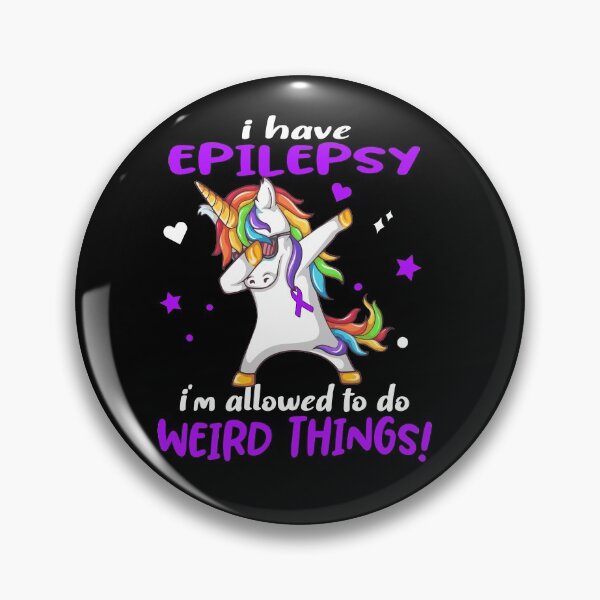 Item preview, Epilepsy Warrior I'm Allowed To Do Weird Things designed and sold by Brad-FI.