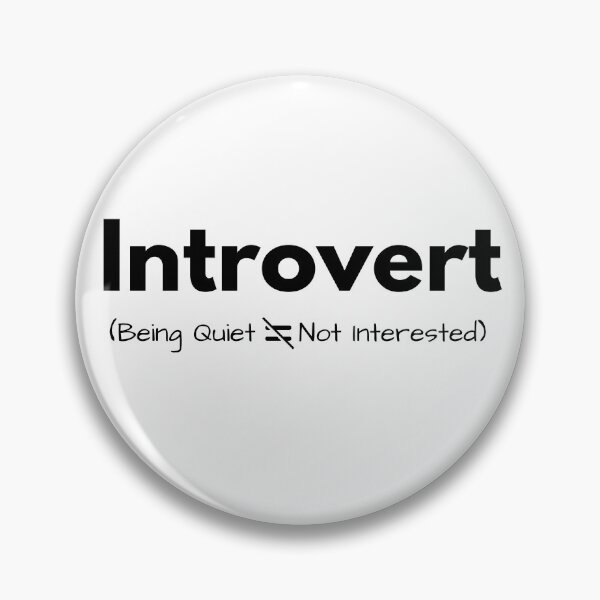 Item preview, Introvert (being quiet doesn't equal not interested) designed and sold by AustaArt.