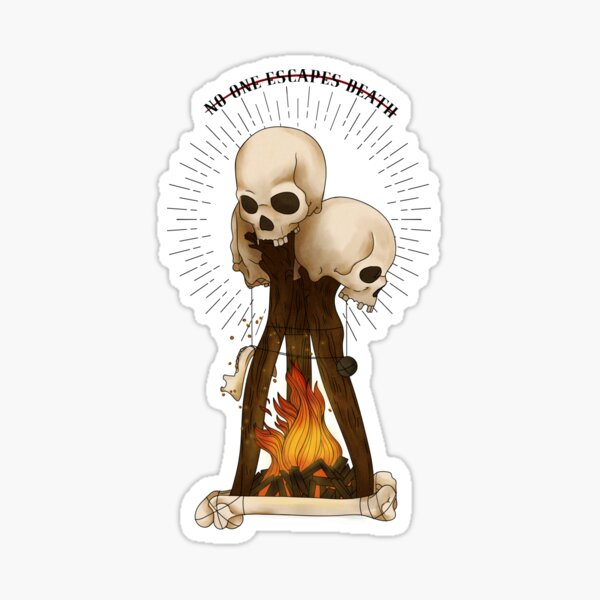 No One Escapes Death Sticker For Sale By Tralma Redbubble