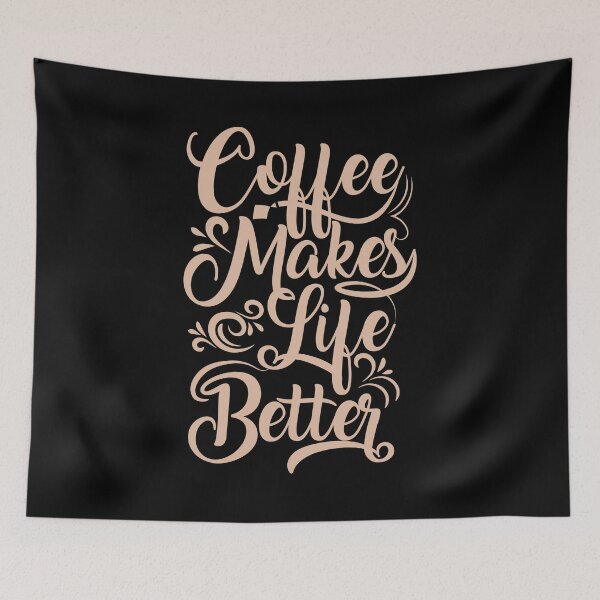 Item preview, Coffee makes life better designed and sold by AEGMEDIA.