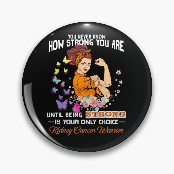 Item preview, Kidney Cancer Warrior You Never Know How Strong You Are designed and sold by largellie.