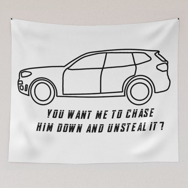 Item preview, So You Want Me To Chase Him Down And Unsteal It? designed and sold by beckahbrooks.