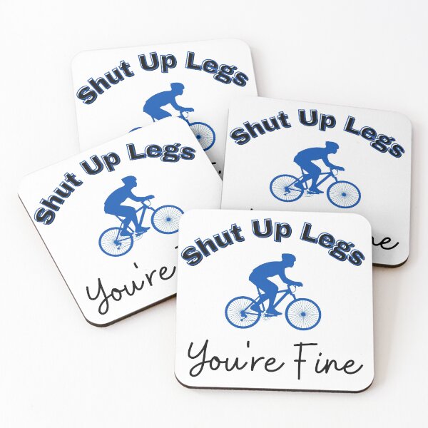 Item preview, Shut Up Legs You're Fine Funny Cycling Quotes designed and sold by SenGift.