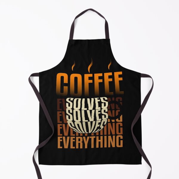 Item preview, Coffee solves everything designed and sold by AEGMEDIA.