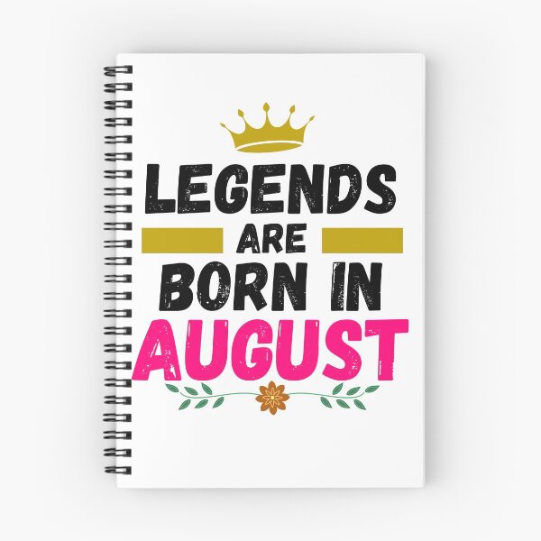 Item preview, legends are born in august designed and sold by ronaldsonou.