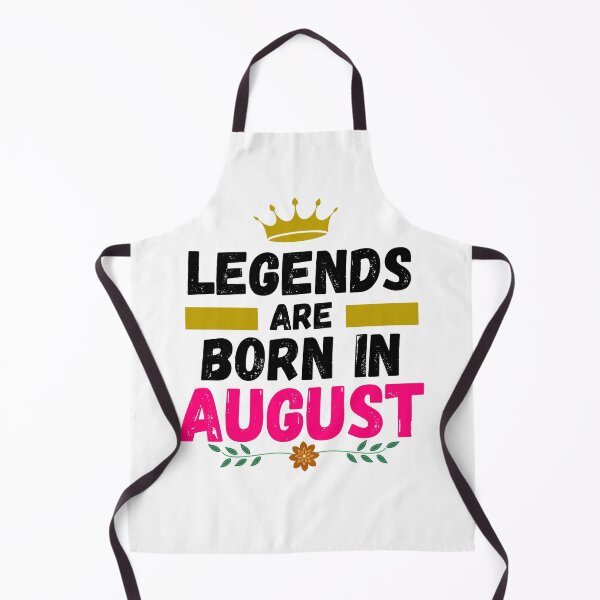 Item preview, legends are born in august designed and sold by ronaldsonou.