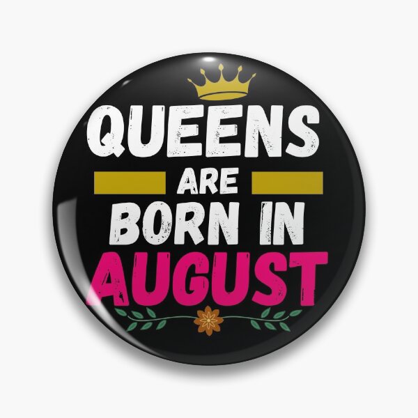 Item preview, queens are born in august designed and sold by ronaldsonou.
