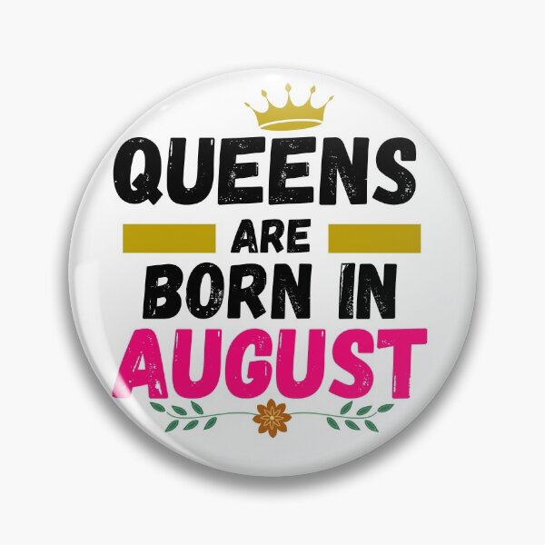 Item preview, queens are born in august designed and sold by ronaldsonou.