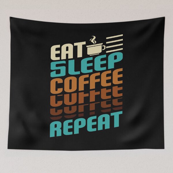 Item preview, Eat sleep coffee repeat designed and sold by AEGMEDIA.