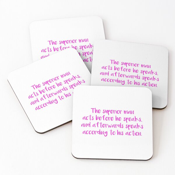 Item preview, The superior man acts before he speaks, and afterwards speaks according to his action. Quotes store designed and sold by QuotesStore-2.