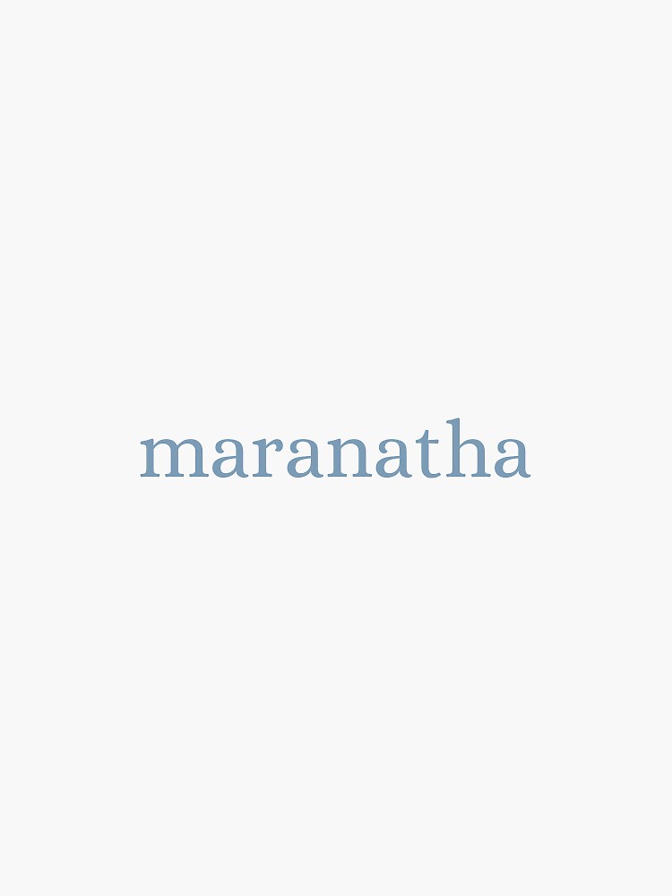 maranatha Sticker