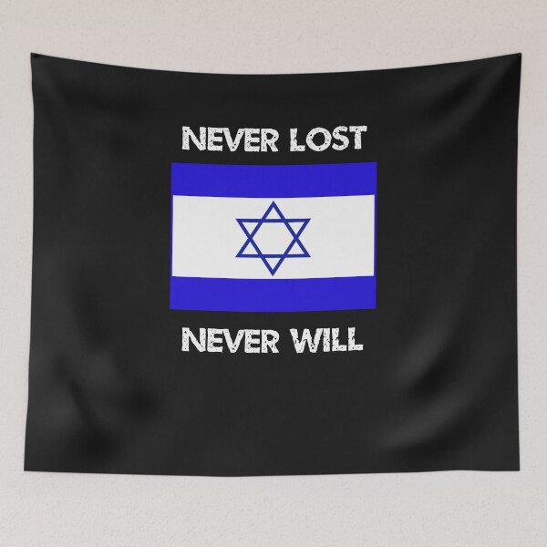 Item preview, Israel, Never Lost Never Will designed and sold by TastySpace.