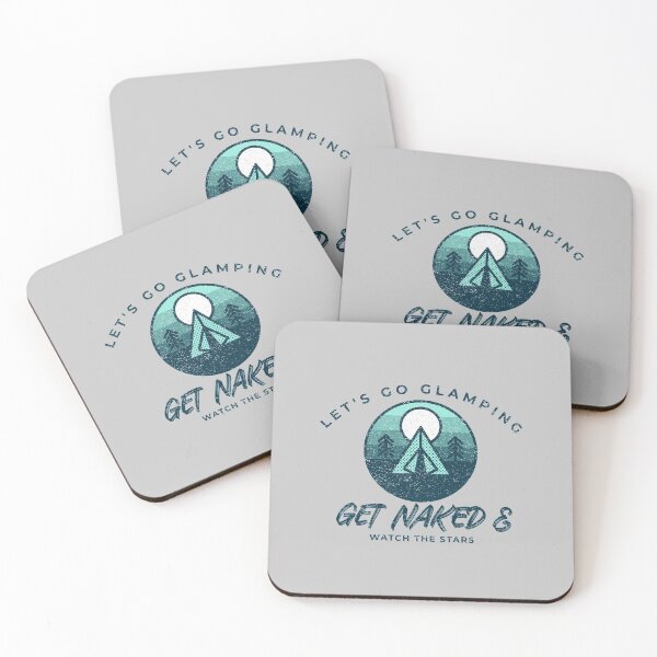 Item preview, Lets Go Glamping Get Naked and Watch The Stars designed and sold by CactusFamily.