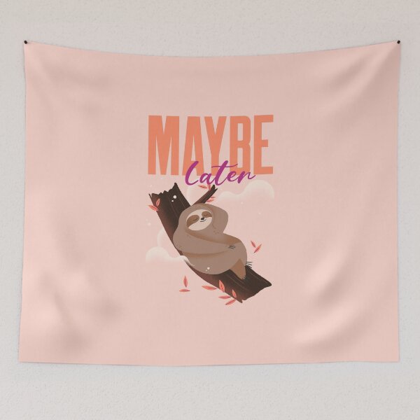 Item preview, Relaxed Sloth, Maybe Later designed and sold by Studio TANFF.