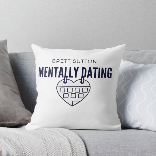 Artikelvorschau, Mental Dating Brett Sutton entworfen und verkauft von sabirlhc.