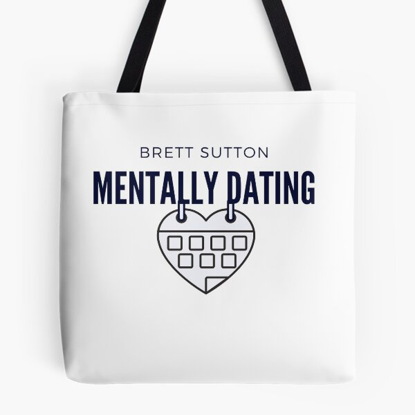 Artikelvorschau, Mental Dating Brett Sutton entworfen und verkauft von sabirlhc.