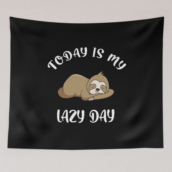 Item preview, Today is my lazy day designed and sold by nando270.