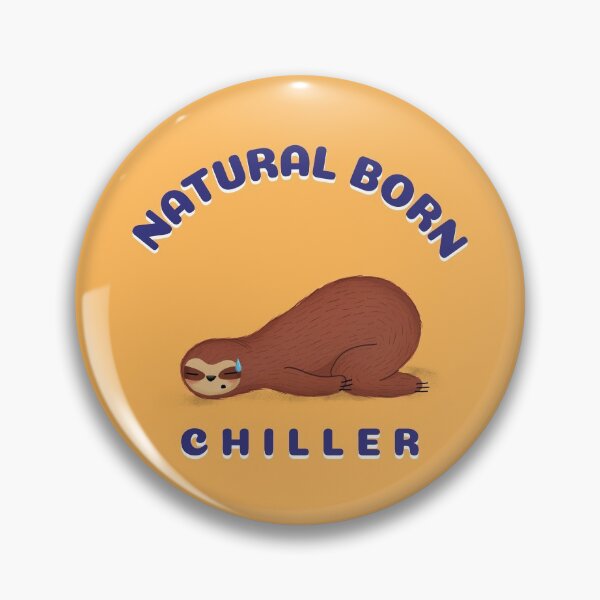 Item preview, Sleepy Sloth, Natural Born Chiller designed and sold by Studio TANFF.