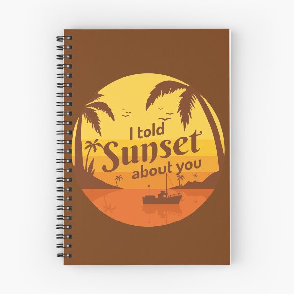 Item preview, I Told Sunset About You Sunflower designed and sold by IzzyTheWizz.