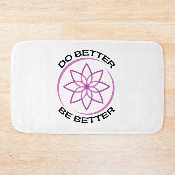 Item preview, Do Better Be Better designed and sold by Six Deers.