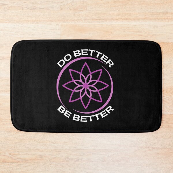 Item preview, Do Better Be Better designed and sold by Six Deers.