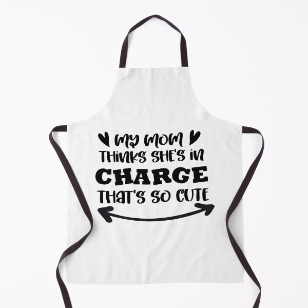 Item preview, My mom thinks she's in charge that's so cute designed and sold by Zexten.