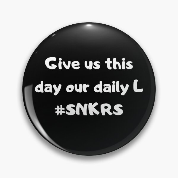 Item preview, Give us today our daily L #SNKRS designed and sold by Custom Shop.