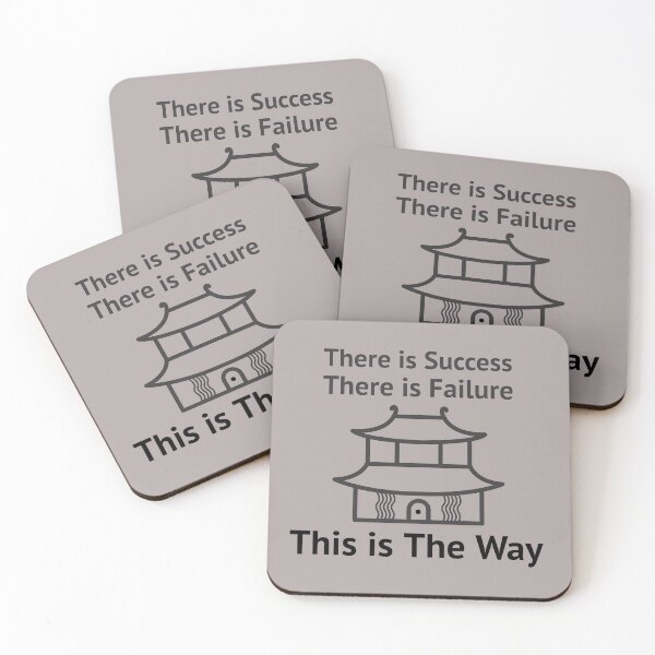 Item preview, THERE IS SUCCESS THERE IS FAILURE THIS IS THE WAY designed and sold by CoopClothing.