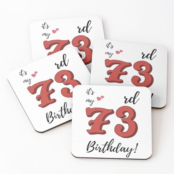 Item preview, It's My 73rd Birthday quote designed and sold by WayneTower.
