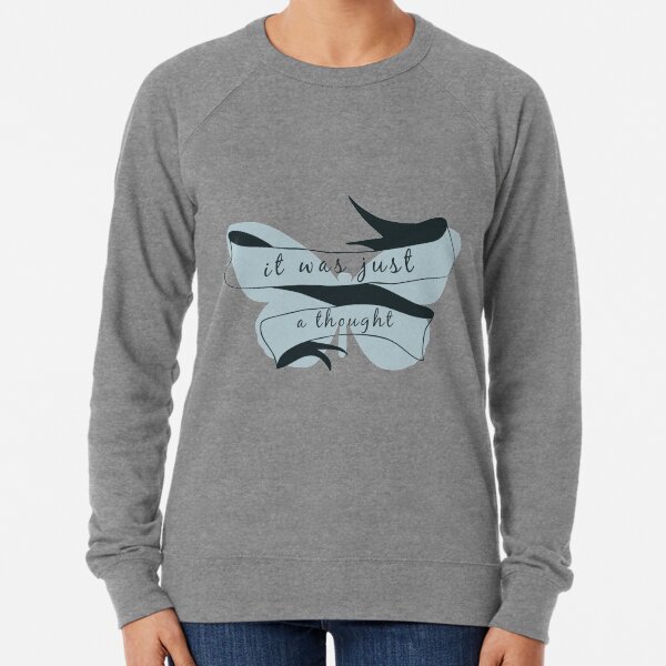 Here Comes A Thought Lightweight Sweatshirt