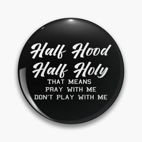 Item preview, Half Hood Half Holy designed and sold by Tema EL.
