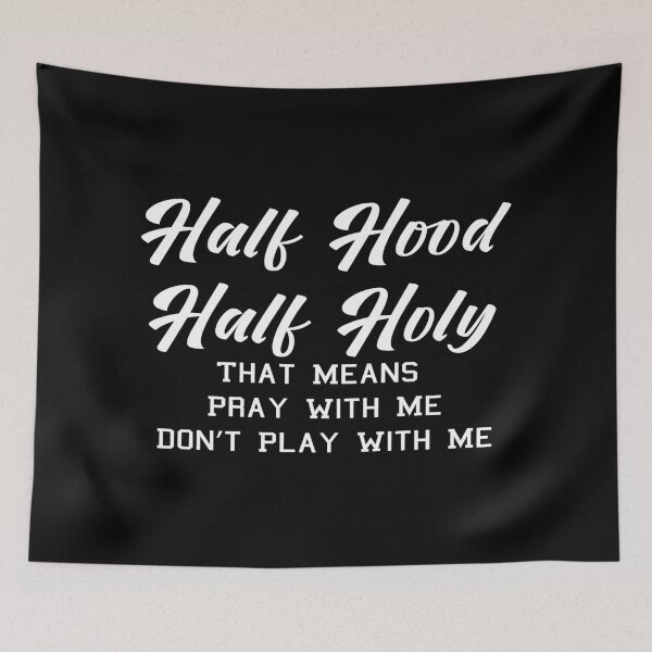 Item preview, Half Hood Half Holy designed and sold by Tema EL.