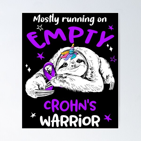 Item preview, Mostly running on Empty Crohn's Warrior designed and sold by ElizabethS809.