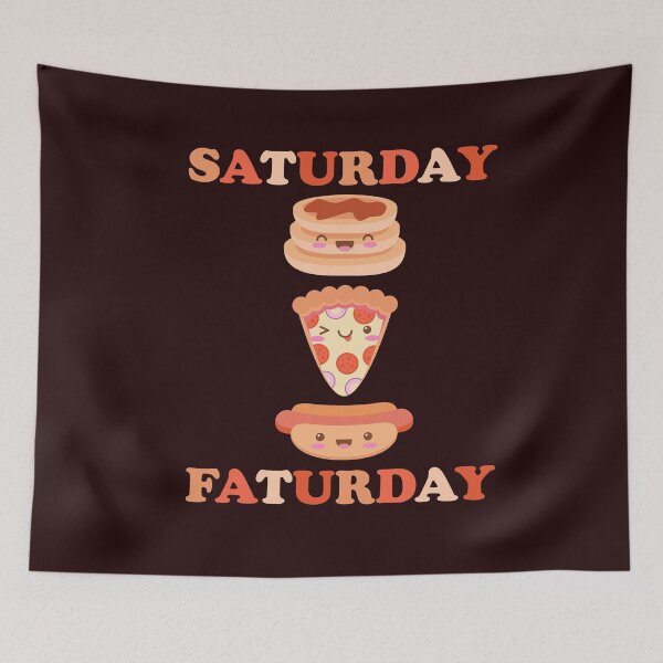 Item preview, Saturday Faturday Funny Cheat Day Foodie Kawaii Food Humor designed and sold by gkao.