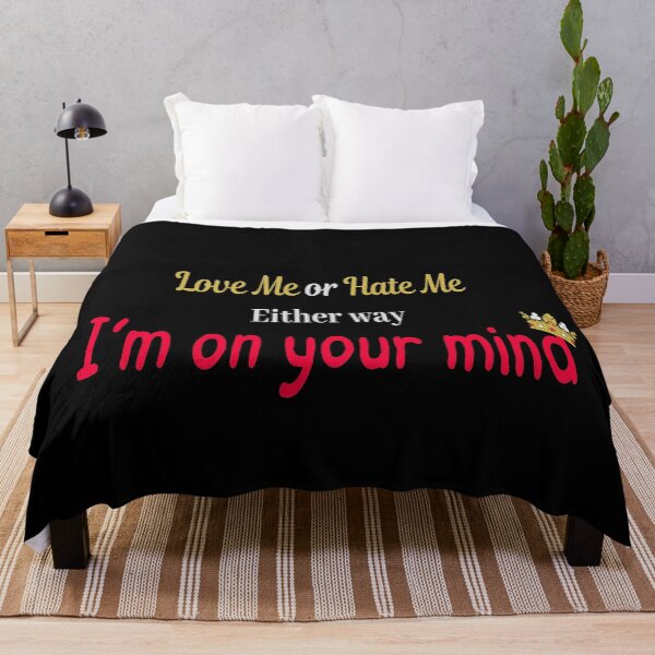 Item preview, Love Me or Hate Me. Either way, I’m on your mind designed and sold by bero4.