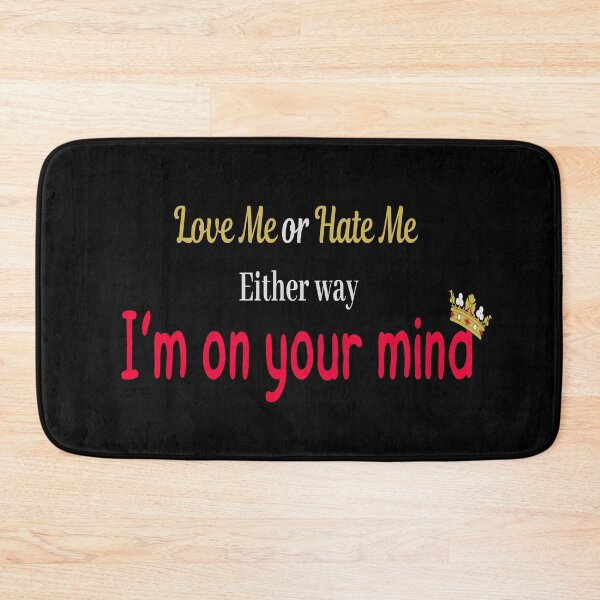Item preview, Love Me or Hate Me. Either way, I’m on your mind designed and sold by bero4.