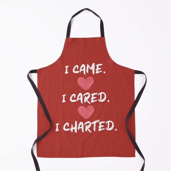 Item preview, I came I cared I charted funny quote design for nurses & nursing students, nurse hospital rules designed and sold by Decconer.