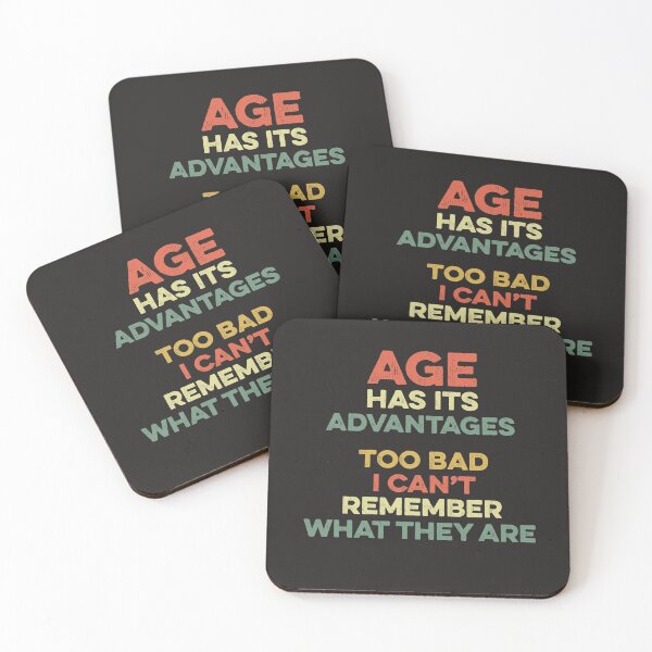 Item preview, Age Has Its Advantages Funny Birthday Humor Aging Older Bday designed and sold by gkao.