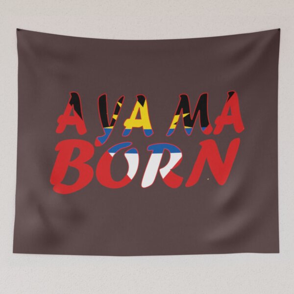 Item preview, Antigua saying - A Ya Ma Born - Antigua Phrase - Soca Mode designed and sold by Soca-Mode.