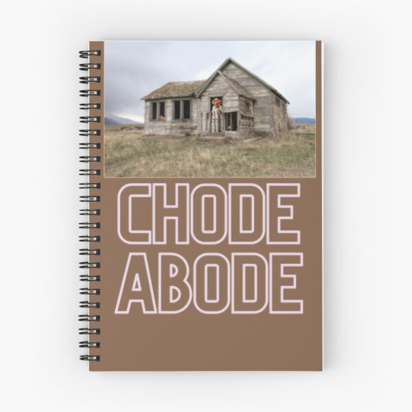 Item preview, Chode Abode designed and sold by Bravenewnormal.