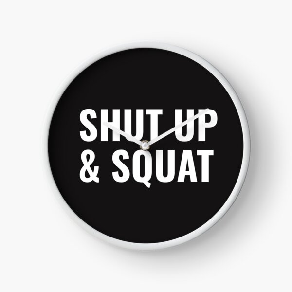 Item preview, Shut Up and Squat designed and sold by Knowledgewins.
