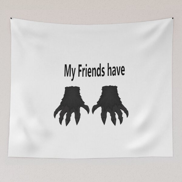 Item preview, My Friends have claws designed and sold by Colton Reeves.
