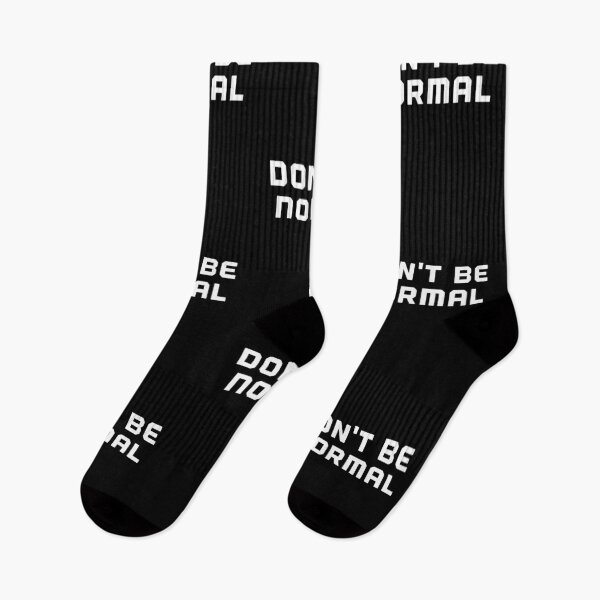 Item preview, Don't Be Normal designed and sold by MoTeesMo.
