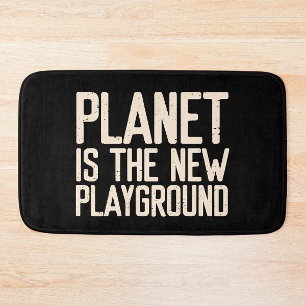 Item preview, Planet Is The New Playground  designed and sold by FriendsList.