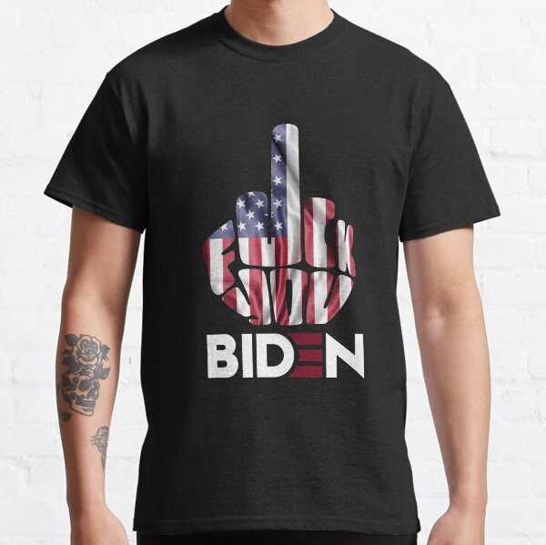 Fuck You Biden America Flag Middle Finger - Anti Joe Biden Classic T-Shirt