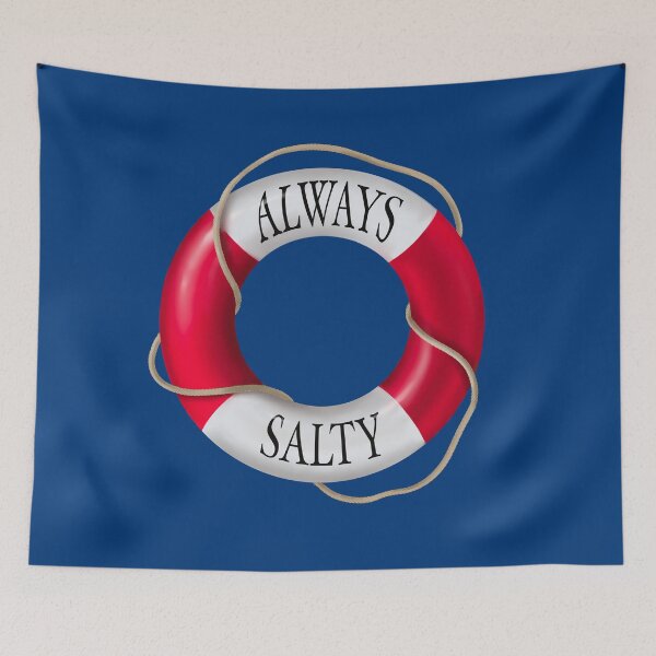 Item preview, Always Salty (navy blue background) designed and sold by LiciaMarie.